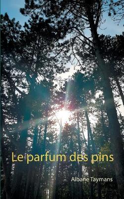 Cover of Le parfum des pins