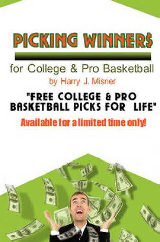 Cover of Picking Winners For College & Pro Basketball