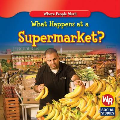 Cover of What Happens at a Supermarket?