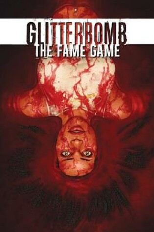 Cover of Glitterbomb Volume 2: The Fame Game
