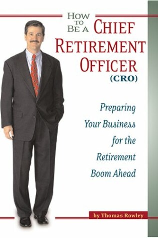 Cover of How to be a Chief Retirement Officer