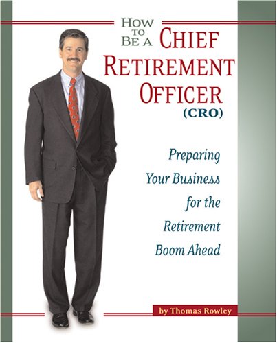 Book cover for How to be a Chief Retirement Officer