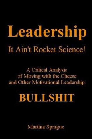 Cover of Leadership, It Ain't Rocket Science