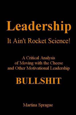 Book cover for Leadership, It Ain't Rocket Science