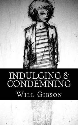 Book cover for Indulging & Condemning