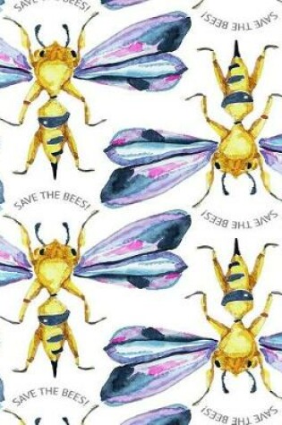 Cover of Save the Bees