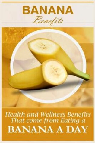 Cover of Banana Benefits