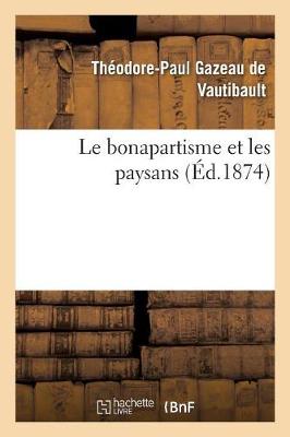 Cover of Le Bonapartisme Et Les Paysans