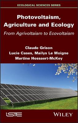 Book cover for Photovoltaism, Agriculture and Ecology - From Agrivoltaism to Ecovoltaism