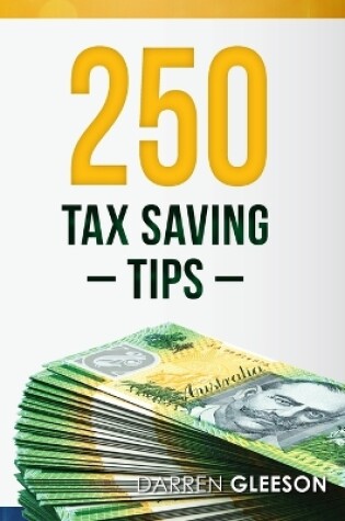 Cover of 250 Tax Saving Tips