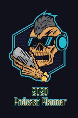 Book cover for 2020 Podcast Planner