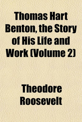 Book cover for Thomas Hart Benton, the Story of His Life and Work (Volume 2)