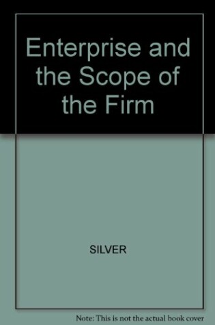 Cover of Enterprise and the Scope of the Firm