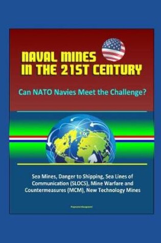 Cover of Naval Mines in the 21st Century