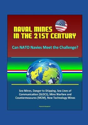 Book cover for Naval Mines in the 21st Century