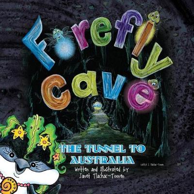 Book cover for Firefly Cave The Tunnel To Australia