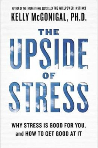 Cover of The Upside of Stress