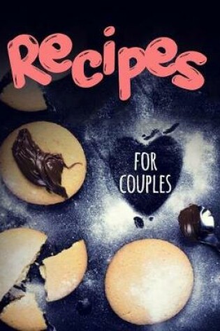 Cover of Recipes for Couples