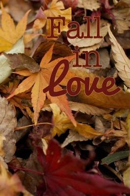 Book cover for Fall in Love-Beautiful Fall Leaves