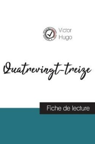 Cover of Quatrevingt-treize de Victor Hugo (fiche de lecture et analyse complete de l'oeuvre)