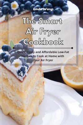 Book cover for The Smart Air Fryer Cookbook