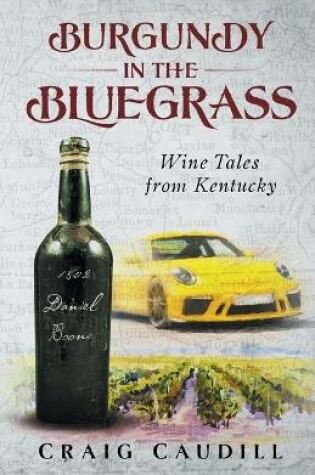 Cover of Burgundy in the Bluegrass