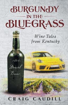 Book cover for Burgundy in the Bluegrass