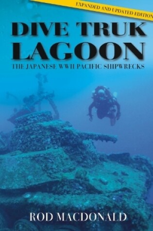 Cover of Dive Truk Lagoon, 2nd edition