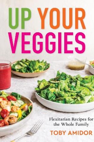 Cover of Up Your Veggies