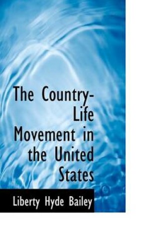 Cover of The Country-Life Movement in the United States