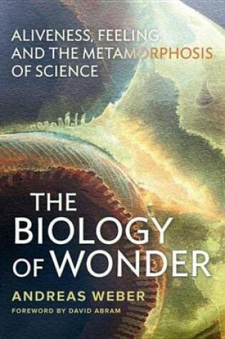 Cover of The Biology of Wonder