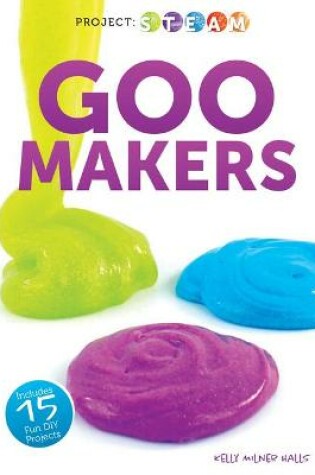 Cover of Goo Makers