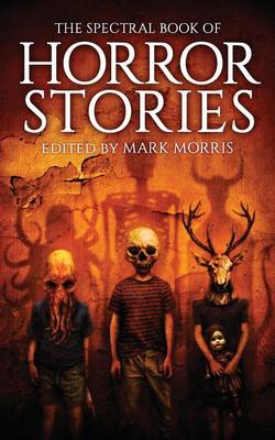 Book cover for The Spectral Book of Horror Stories