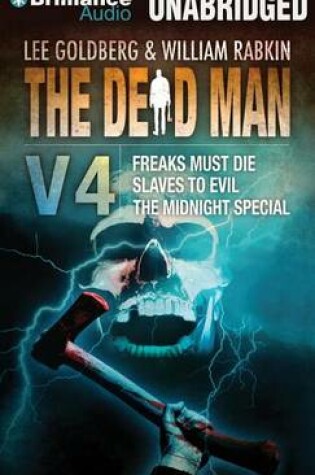 Cover of Freaks Must Die, Slave to Evil, and the Midnight Special