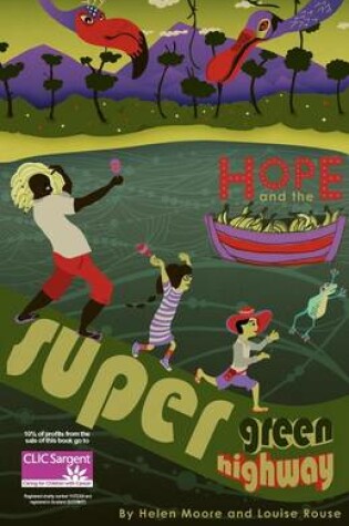 Cover of Hope and the Super Green Highway