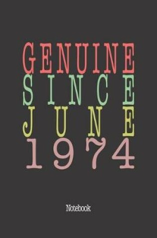 Cover of Genuine Since June 1974