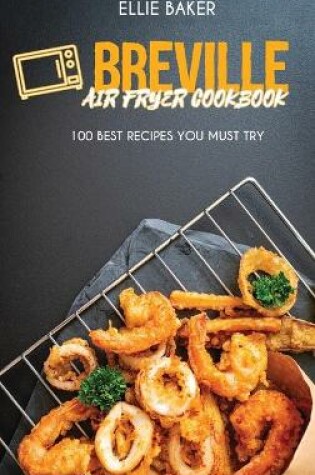 Cover of Breville Air Fryer Cookbook