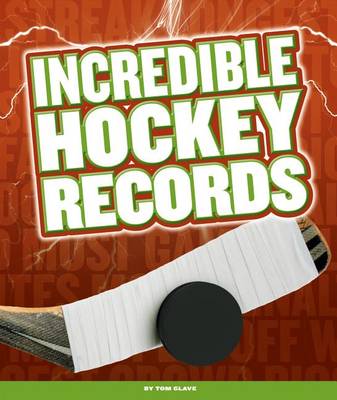 Book cover for Incredible Hockey Records