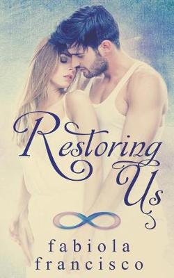 Cover of Restoring Us