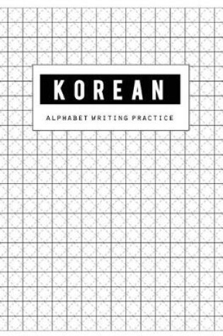 Cover of Korean Alphabet Writing Practice