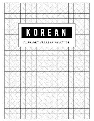 Book cover for Korean Alphabet Writing Practice