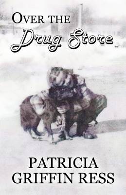 Book cover for Over the Drug Store