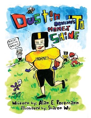 Book cover for Dustin Devine's Moment to Shine