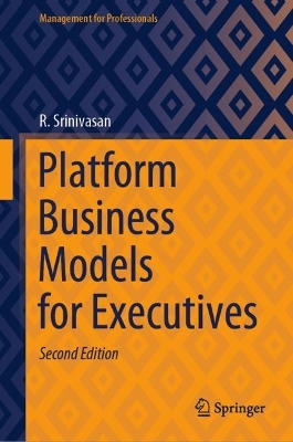 Book cover for Platform Business Models for Executives
