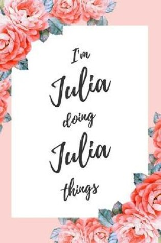 Cover of I'm Julia Doing Julia Things
