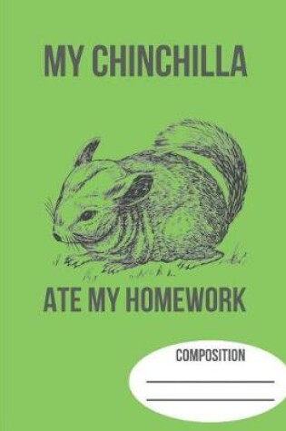 Cover of My Chinchilla Ate My Homework