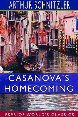 Book cover for Casanova's Homecoming (Esprios Classics)