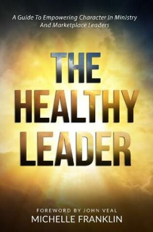 Cover of The Healthy Leader