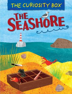 Cover of The Curiosity Box: The Seashore