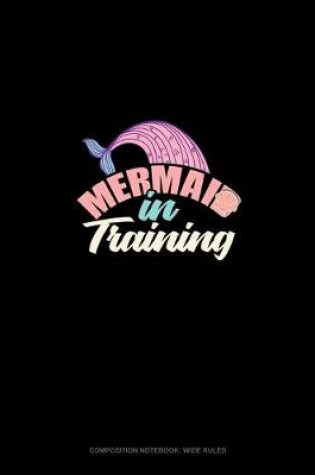 Cover of Mermaid In Training